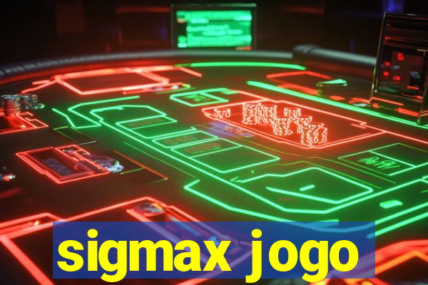 sigmax jogo